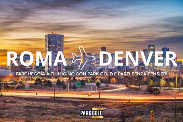 Nuovo volo per Denver: parcheggia a Fiumicino con Park Gold