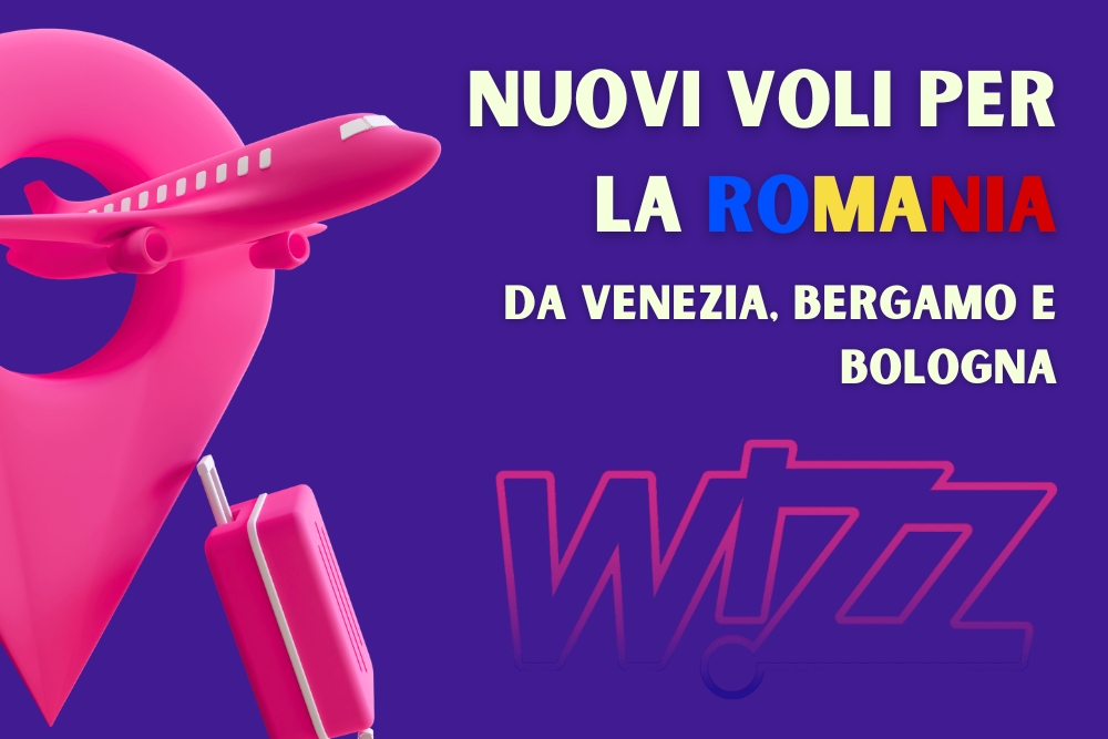 Nuovi Voli per la Romania da Venezia, Bergamo e Bologna